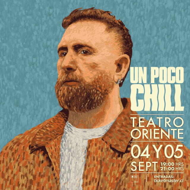 Juan Pablo Lopez - Un Poco Chill en Teatro Oriente