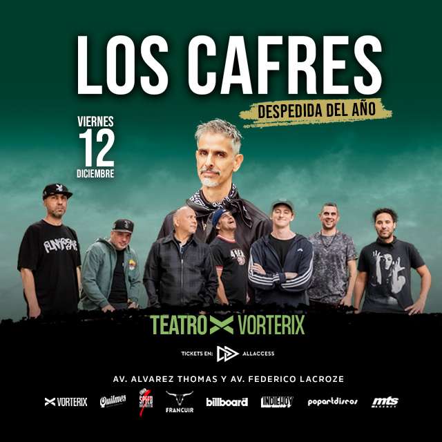 LOS CAFRES - DESPEDIDA DEL AÑO en Teatro Vorterix