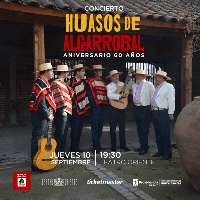 Los Huasos de Algarrobal - 60 Años de Canto en Teatro Oriente