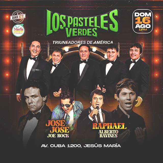 Los Pasteles Verdes - 16 De Agosto