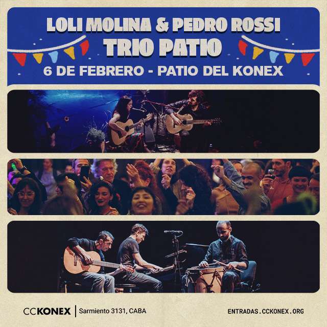 Loli Molina + Pedro Rossi & Trio Patio en Patio