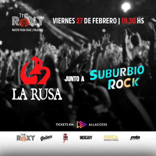 LA RUSA Y SUBURBIO POR PRIMERA VEZ JUNTOS en The Roxy Live