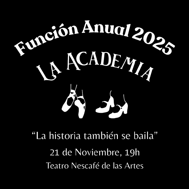 Función Anual 2025 La Academia Stgo en Teatro NESCAFÉ de las Artes