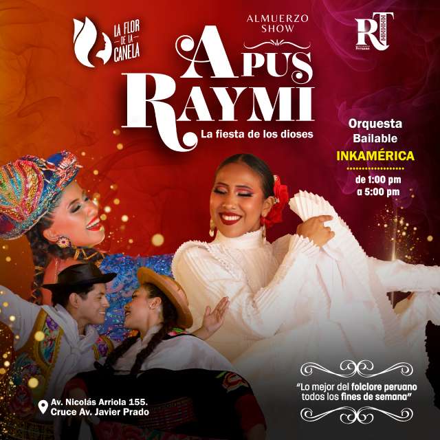 Almuerzo Show Apus Raymi - la fiesta de Los Dioses