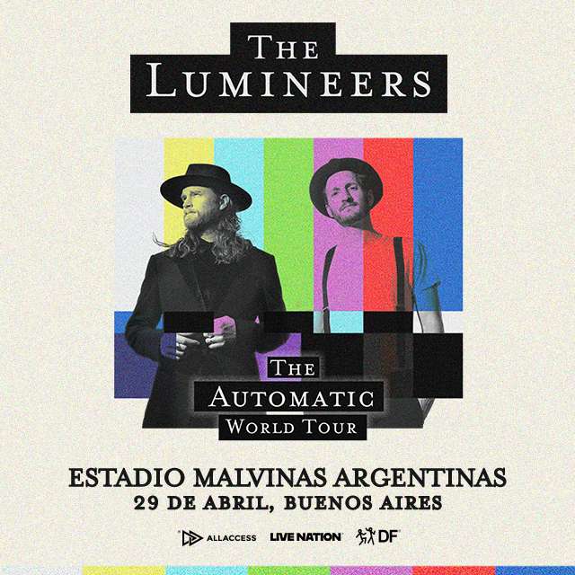 The Lumineers: The Automatic World Tour en Malvinas Argentinas