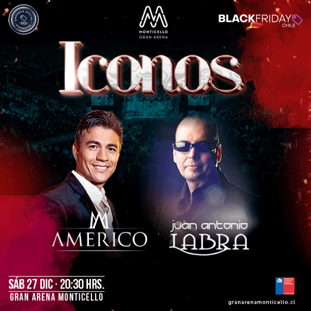 Americo & Juan Antonio Labra - Iconos en Gran Arena Monticello