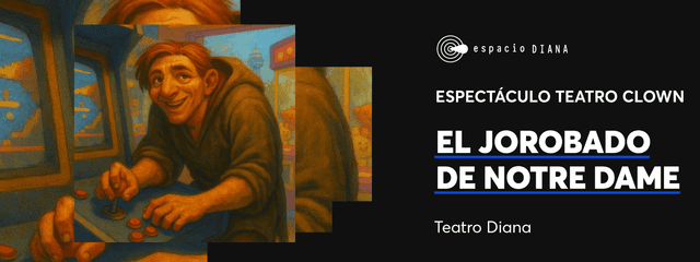 Espectáculo Teatro Clown: El Jorobado de Notre Dame