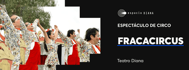 Espectáculo de Circo: Fracacircus