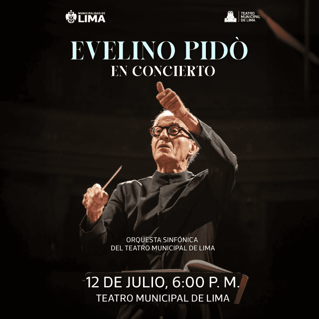 Concierto Evelino Pido con Orquesta Teatro Municipal en Teatro Municipal de Lima