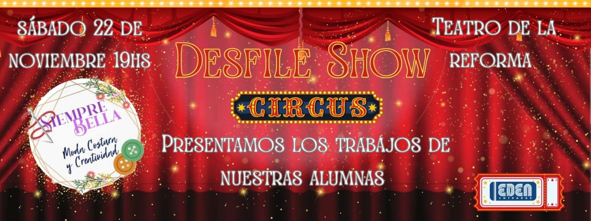 Desfile Show “SIEMPRE BELLA” CIRCUS