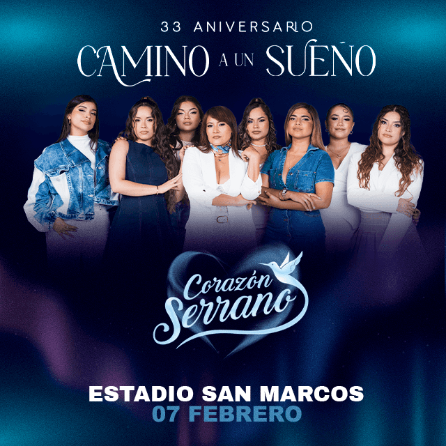 Camino a un Sueño - Corazón Serrano en Estadio San Marcos