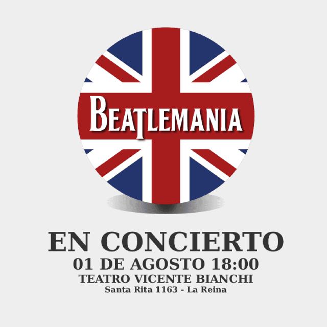 Beatlemania en Concierto en Teatro Vicente BianchI