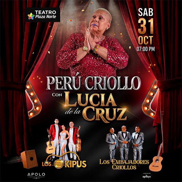 Perú Criollo con Lucía De La Cruz en Teatro Plaza Norte
