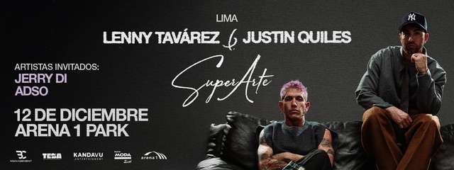 Gira Super Arte - Lenny Tavárez y Justin Quiles