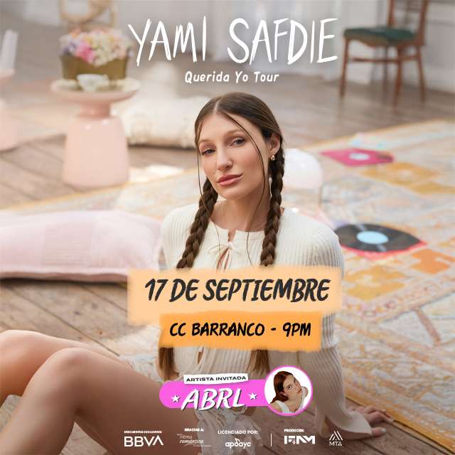Yami Safdie - Querida Yo Tour en Centro de Convenciones Barranco