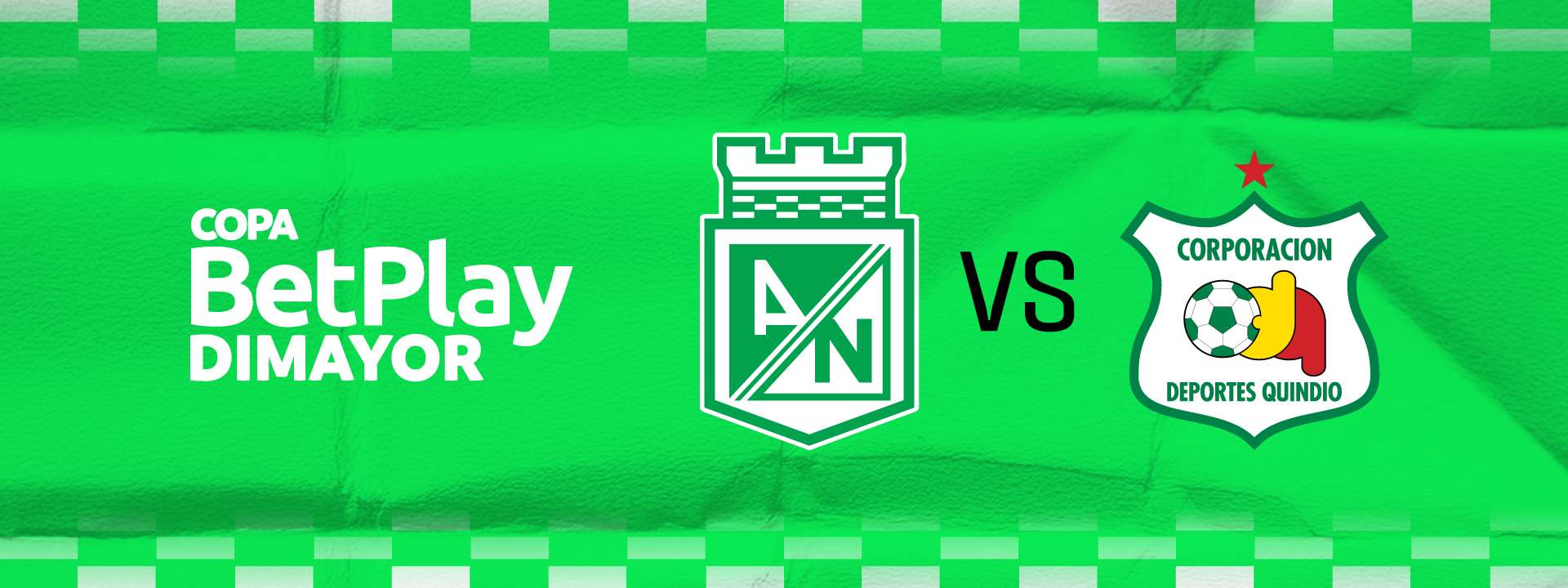 A/N VS. DEPORTES QUINDÍO | COPA BETPLAY DIMAYOR