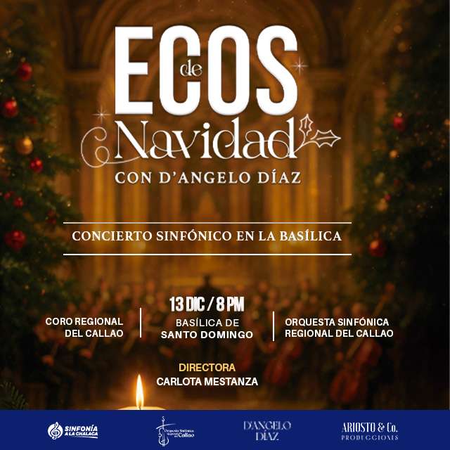 Ecos de Navidad con D’Angelo Díaz - Concierto Sinfónico en la Basílica