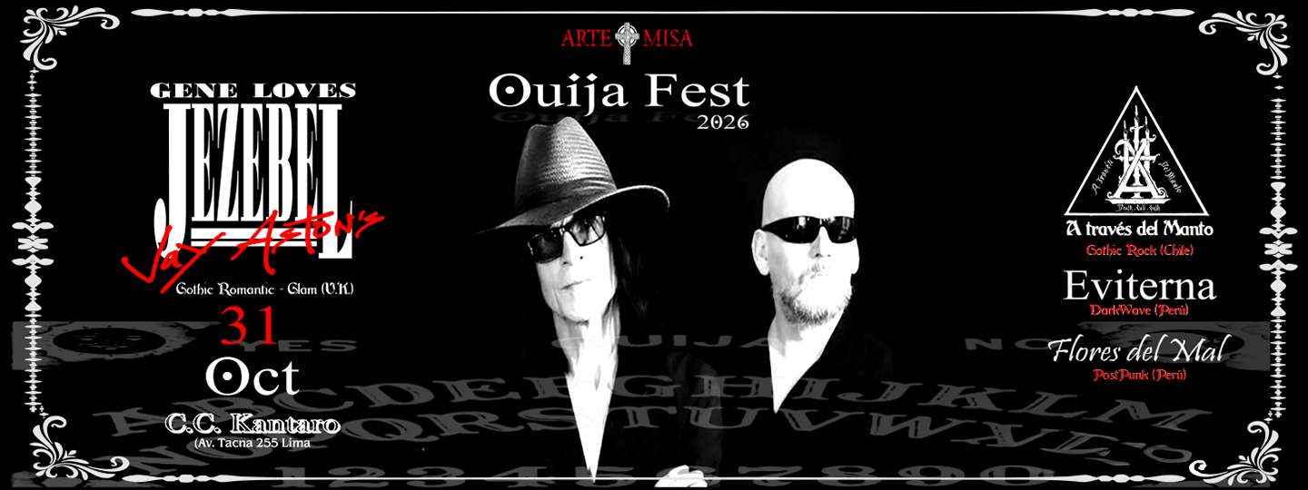 Ouija Fest (Gene Loves Jezebel + invitados)