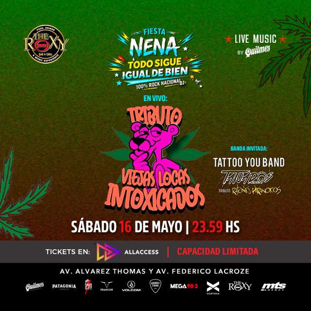 FIESTA NENA "TODO SIGUE IGUAL DE BIEN" en The Roxy Live