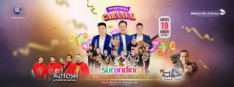 Surandino en El Brisas del Titicaca Despedida del Carnaval