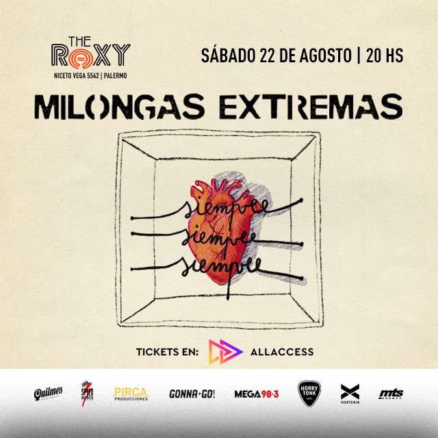 MILONGAS EXTREMAS - Sábado 22 de Agosto 2026