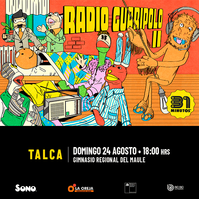 31 Minutos - Radio Guaripolo II en Talca y Valdivia