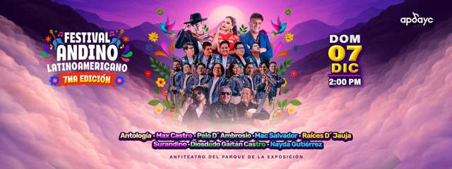 Festival Andino Latinoamericano 7ma. Edición