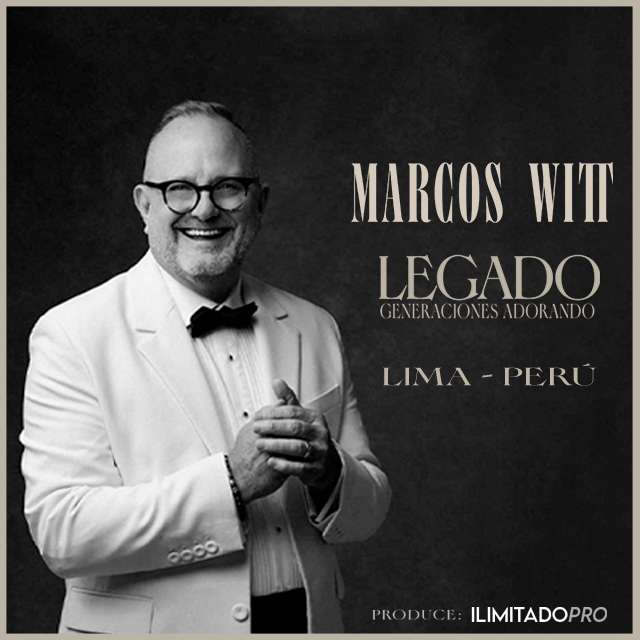 Marcos Witt - Legado Tour