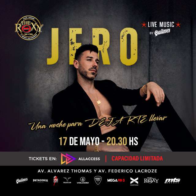 JERO - UNA NOCHE PARA DEJARTE LLEVAR en The Roxy Bar & Grill