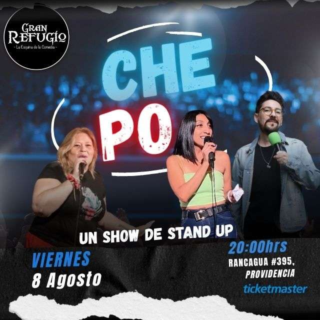 Che Po - Un Show De Stand Up en Gran Refugio Barrio Italia