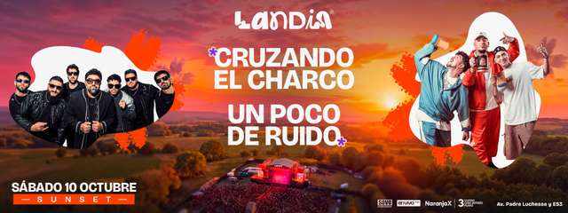 Landia - Cruzando el Charco & Un Poco de Ruido