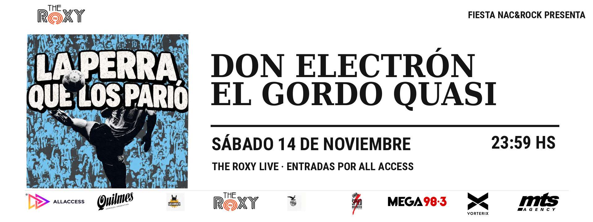 FIESTA NAC&ROCK CON LA PERRA QUE LOS PARIÓ