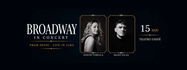 Broadway In Concert From Spain - Live in Lima