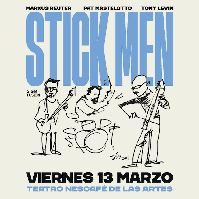 Stick Men - 13 de Marzo 2026
