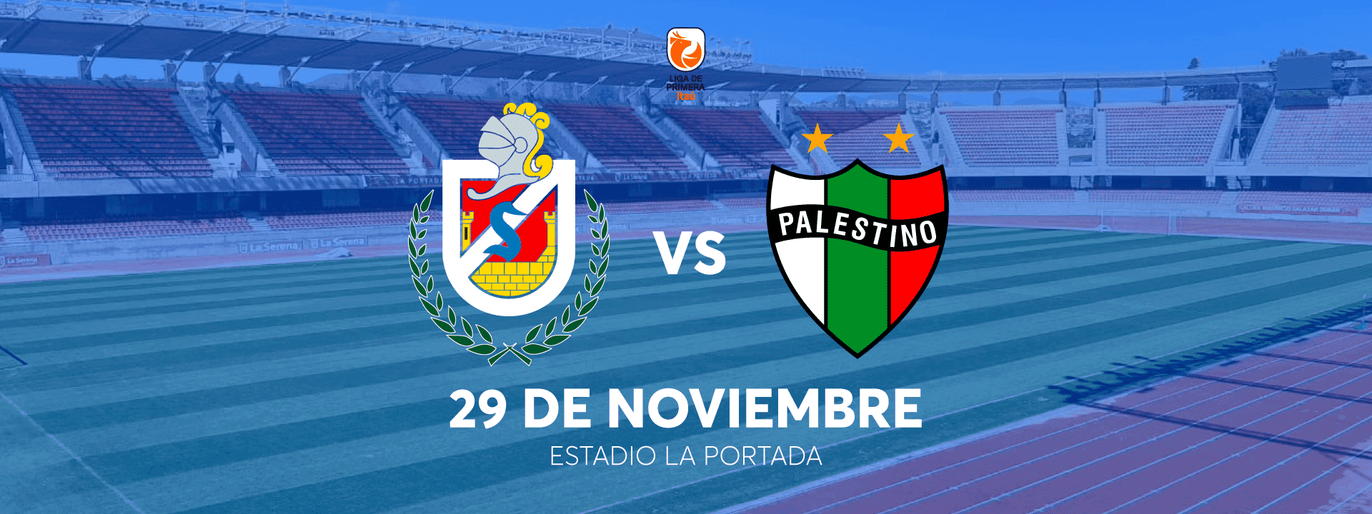 Club Deportes La Serena vs Deportes Palestino -  Liga de Primera ITAÚ
