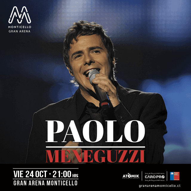 Paolo Meneguzzi en Gran Arena Monticello