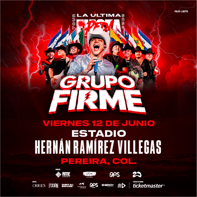 Grupo Firme | La Ultima Peda - Pereira en Estadio Hernán Ramírez Villegas