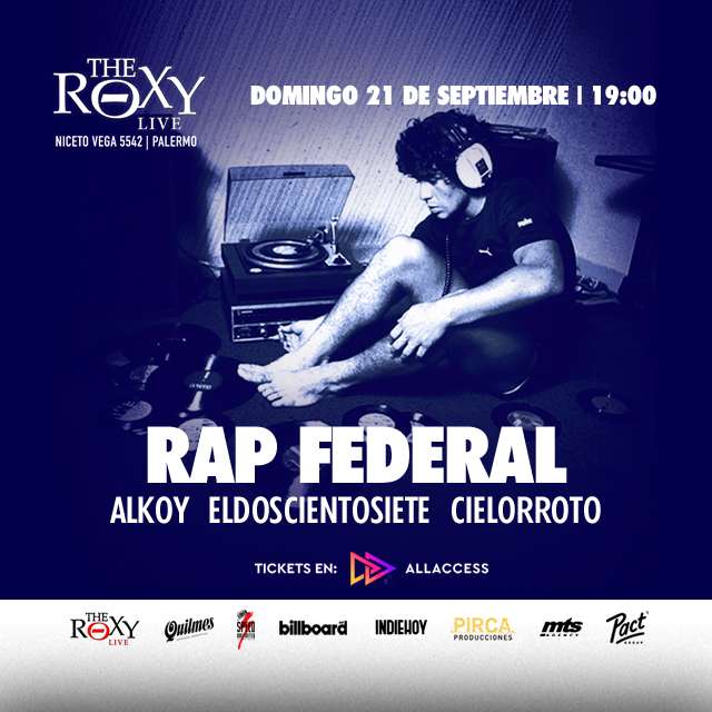 RAP FEDERAL - ALKOY - ELDOSCIENTOSIETE - CIELORROTO en The Roxy Live