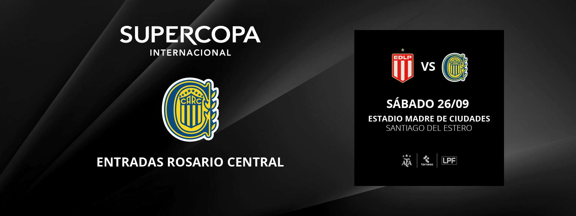 Estudiantes LP vs. Rosario Central - SUPERCOPA INTERNACIONAL