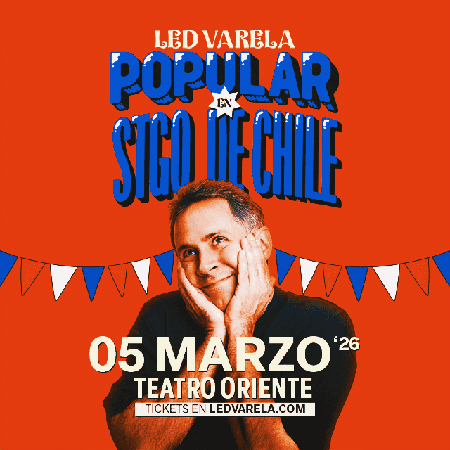 Led Varela Popular en Santiago de Chile en Teatro Oriente
