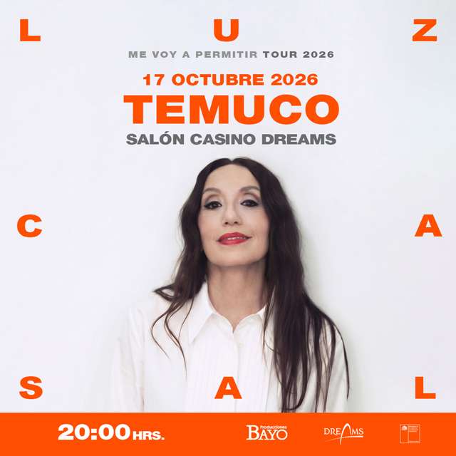 Luz Casal Tour 2026 "Me Voy a Permitir" en Dreams - Temuco
