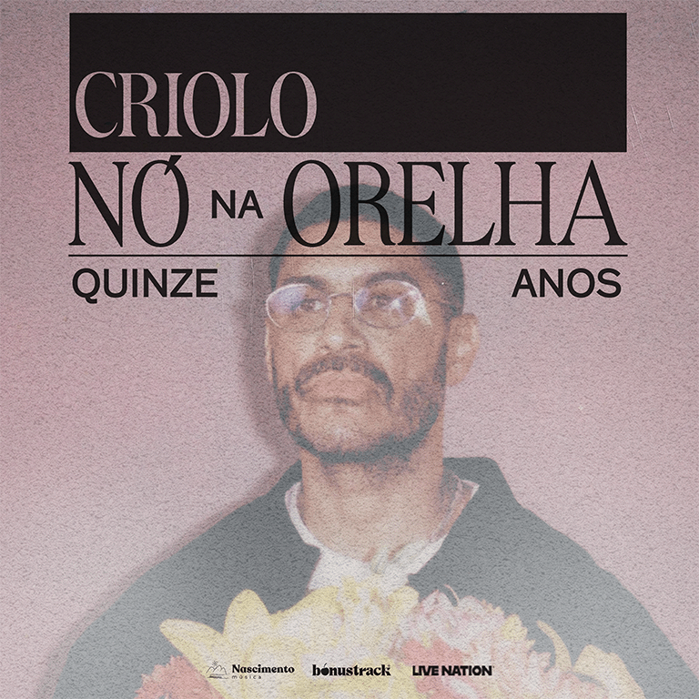 Criolo: Nó na Orelha – Quinze Anos