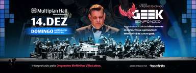 Geek Sinfônico - Ribeirão Preto - 14/12/2025 - Venda Geral