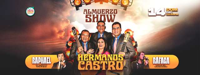 Hermanos Castro Almuerzo Show - 14 Diciembre