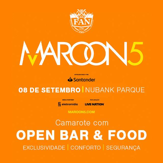 Camarote Fanzone - Maroon 5 no Allianz Parque - SP