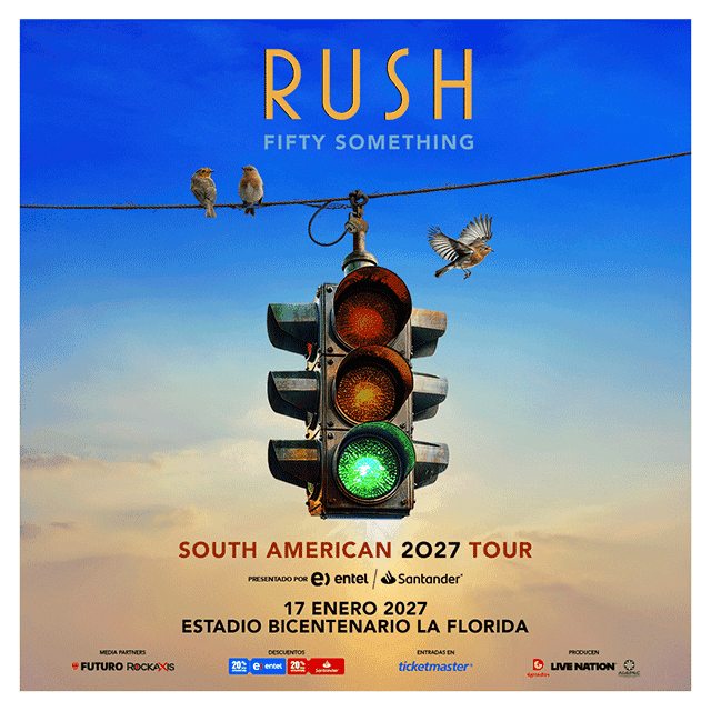 RUSH - Fifty Something en Estadio Bicentenario La Florida