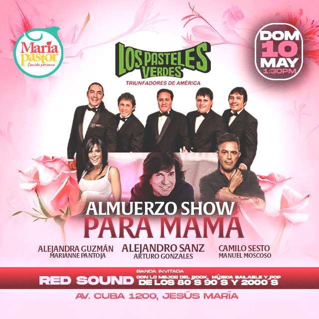 Almuerzo Show para Mamá - 10 de mayo