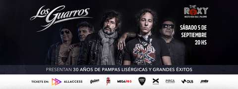 LOS GUARROS PRESENTAN "30 AÑOS DE PAMPAS LISERGICAS Y GRANDES ÉXITOS"