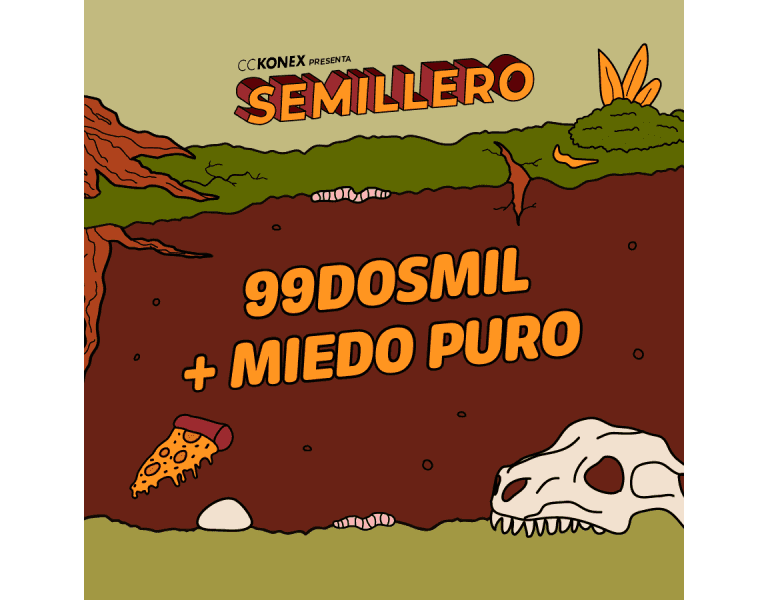 99DOSMIL + MIEDO PURO	