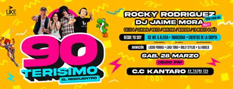 Noventerísimo: El Reencuentro (Fiesta de los 90s)